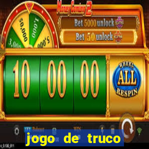 jogo de truco valendo dinheiro real